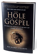 The Hole In Our Gospel